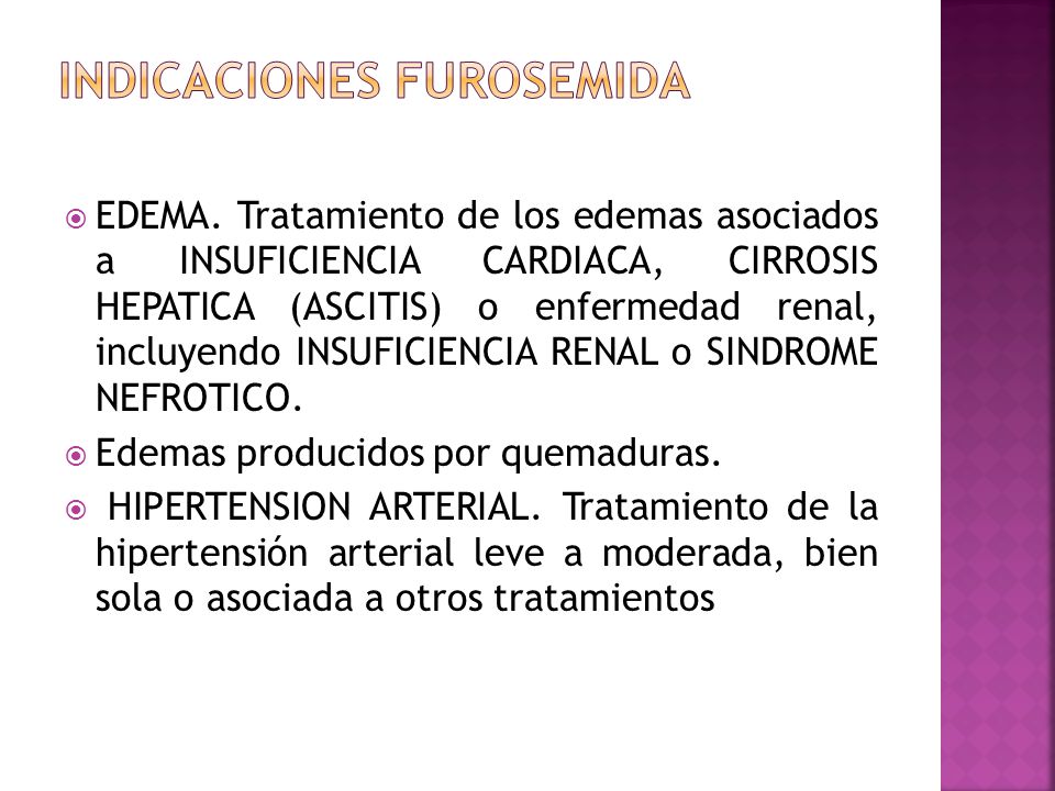 Que es furosemida 40 mg y para que sirve Que es furosemida 40 mg y para que sirve